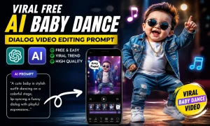 Viral Free AI Baby Dance & Dialog Video Editing Prompt