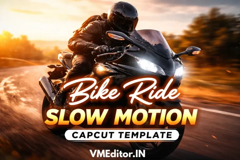 Bike Ride Slow Motion Capcut Template
