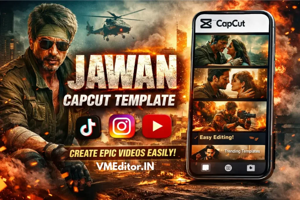 Jawan Capcut Template