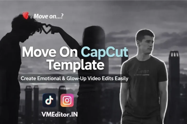 Move On Capcut Template