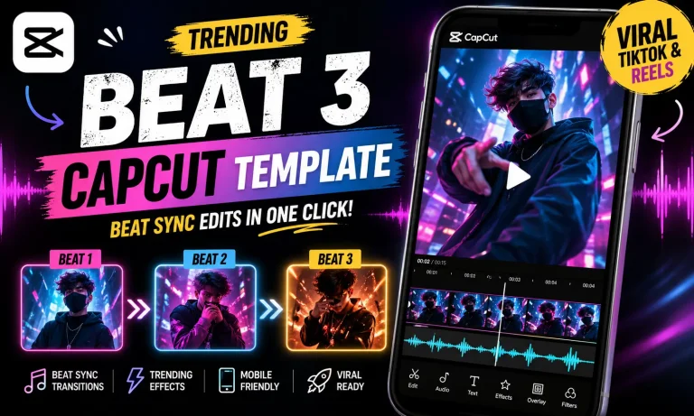 Beat 3 CapCut Template Guide | Viral TikTok Editing Tips