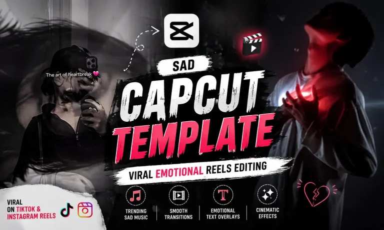 Sad CapCut Template | Viral Emotional Reels Editing 2026