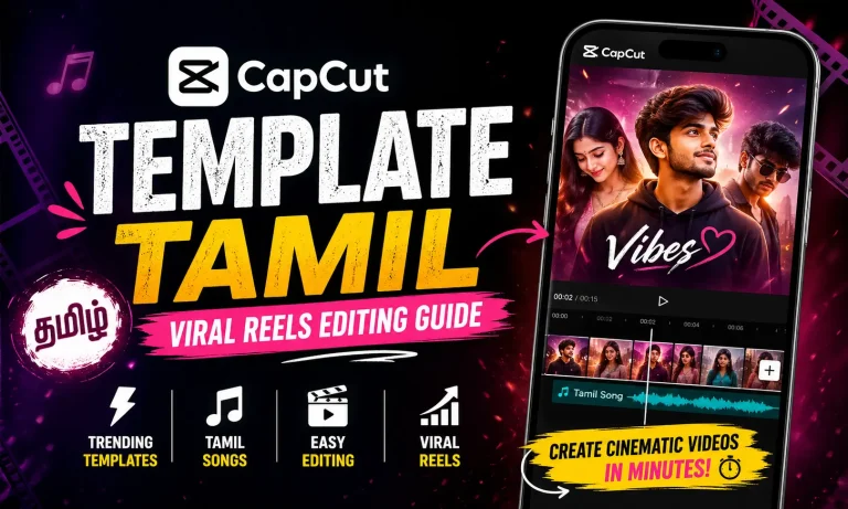 CapCut Template Tamil | Create Viral Reels 2026