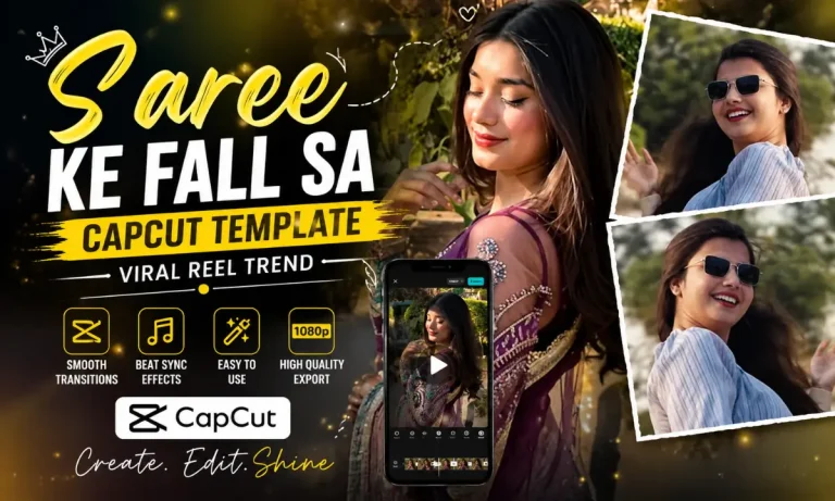 Saree Ke Fall Sa CapCut Template