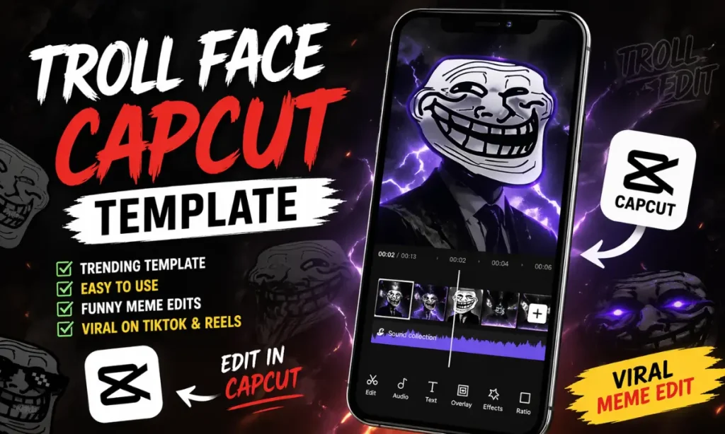 Troll Face Capcut Template