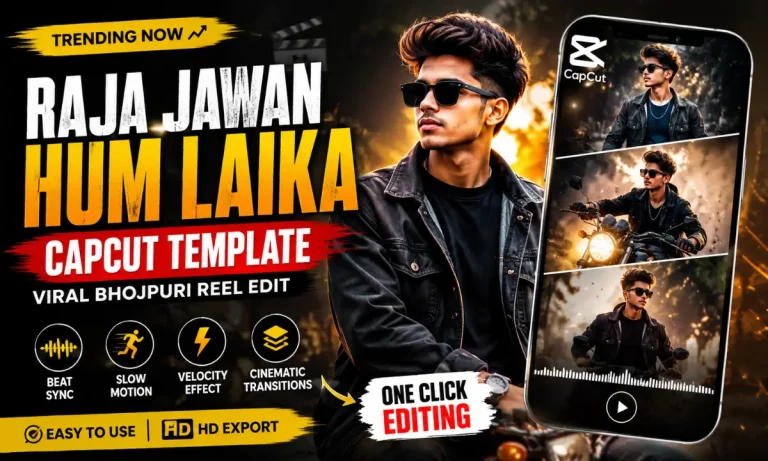 Raja Jawan Hum Laika CapCut Template