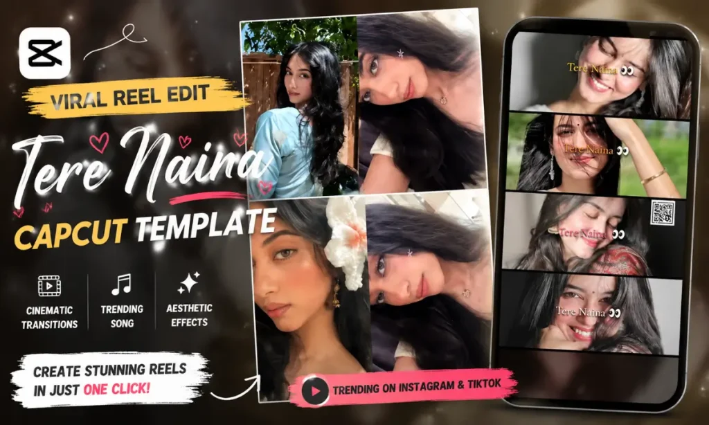 Tere Naina CapCut Template
