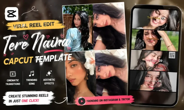 Tere Naina CapCut Template