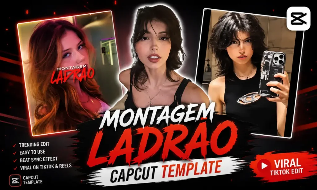 Montagem Ladrao Capcut Template